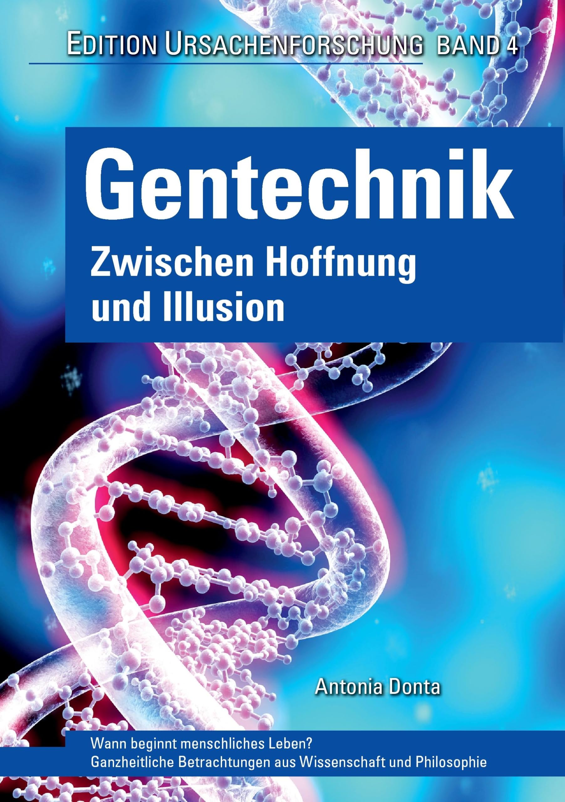 Gentechnik - zwischen Hoffnung und Illusion book