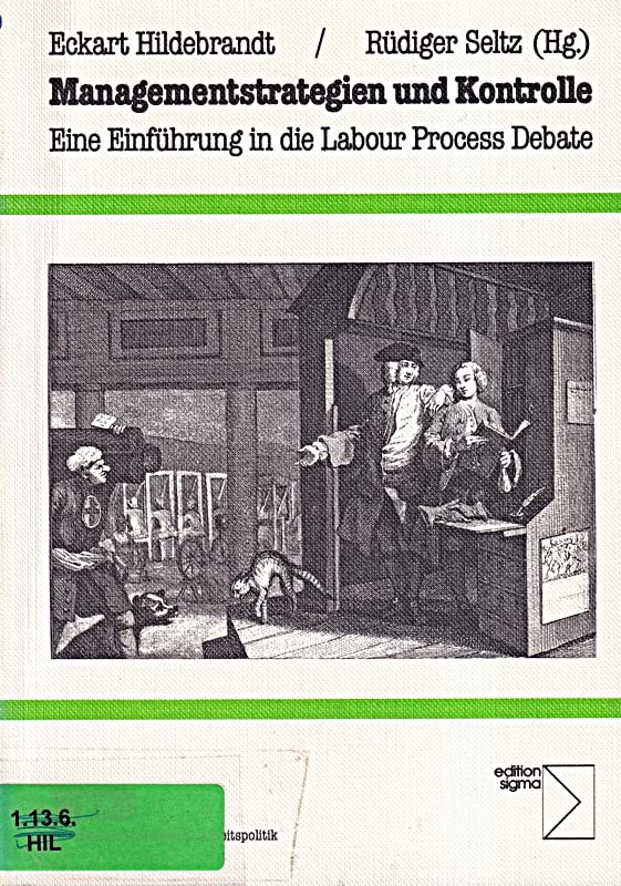 Managementstrategien und Kontrolle. Eine Einführung in die Labour Process Debate Business, Finance & Career
