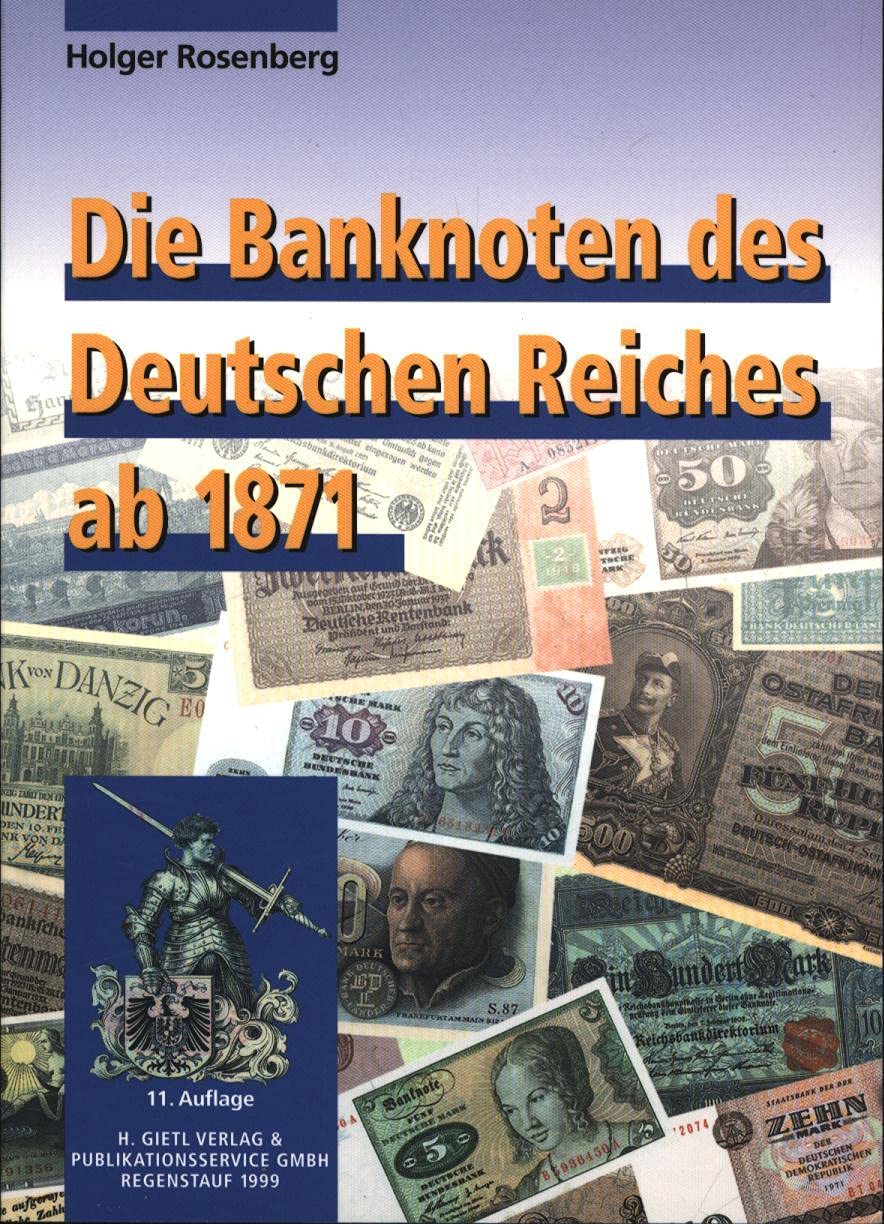Die Banknoten des Deutschen Reiches ab 1871 Business, Finance & Career