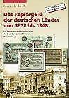 Das Papiergeld der deutschen Länder von 1871-1948: Die Banknoten und Notgeldscheine der deutschen Länder, Provinzen und Bezirke Books