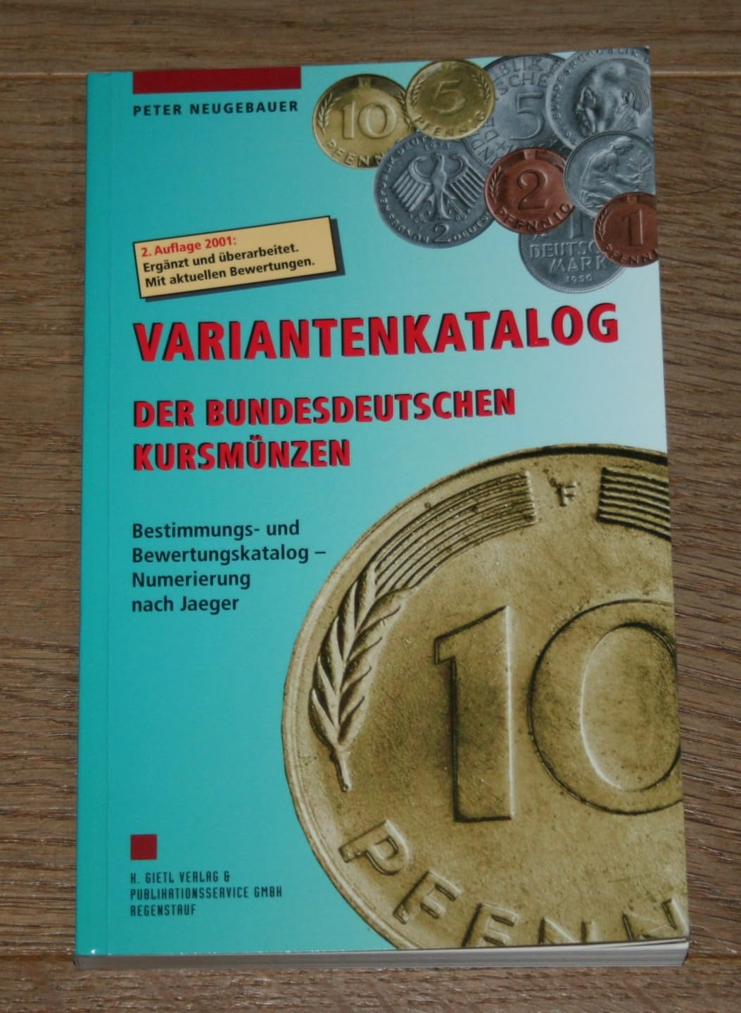 Variantenkatalog der bundesdeutschen Kursmünzen. Bestimmungs- u. Bewertungskatalog.: Bestimmungs- und Bewertungskatalog. Numerierung nach Jaeger Politics & History