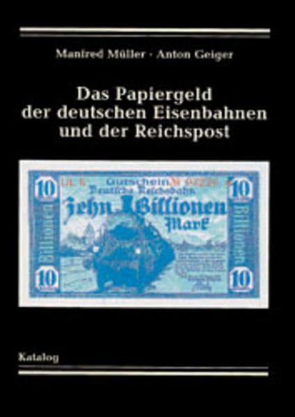 Das Papiergeld der deutschen Eisenbahnen und der Reichspost: Katalog Hobbies & Crafts