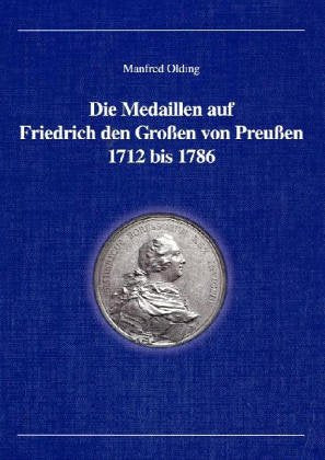Die Medaillen auf Friedrich den Großen von Preußen 1712 bis 1786 Hobbies & Crafts