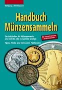 Handbuch Münzensammeln: Ein Leitfaden für Münzsammler und solche, die es werden wollen. Tipps und Infos vom Fachmann Hobbies & Crafts