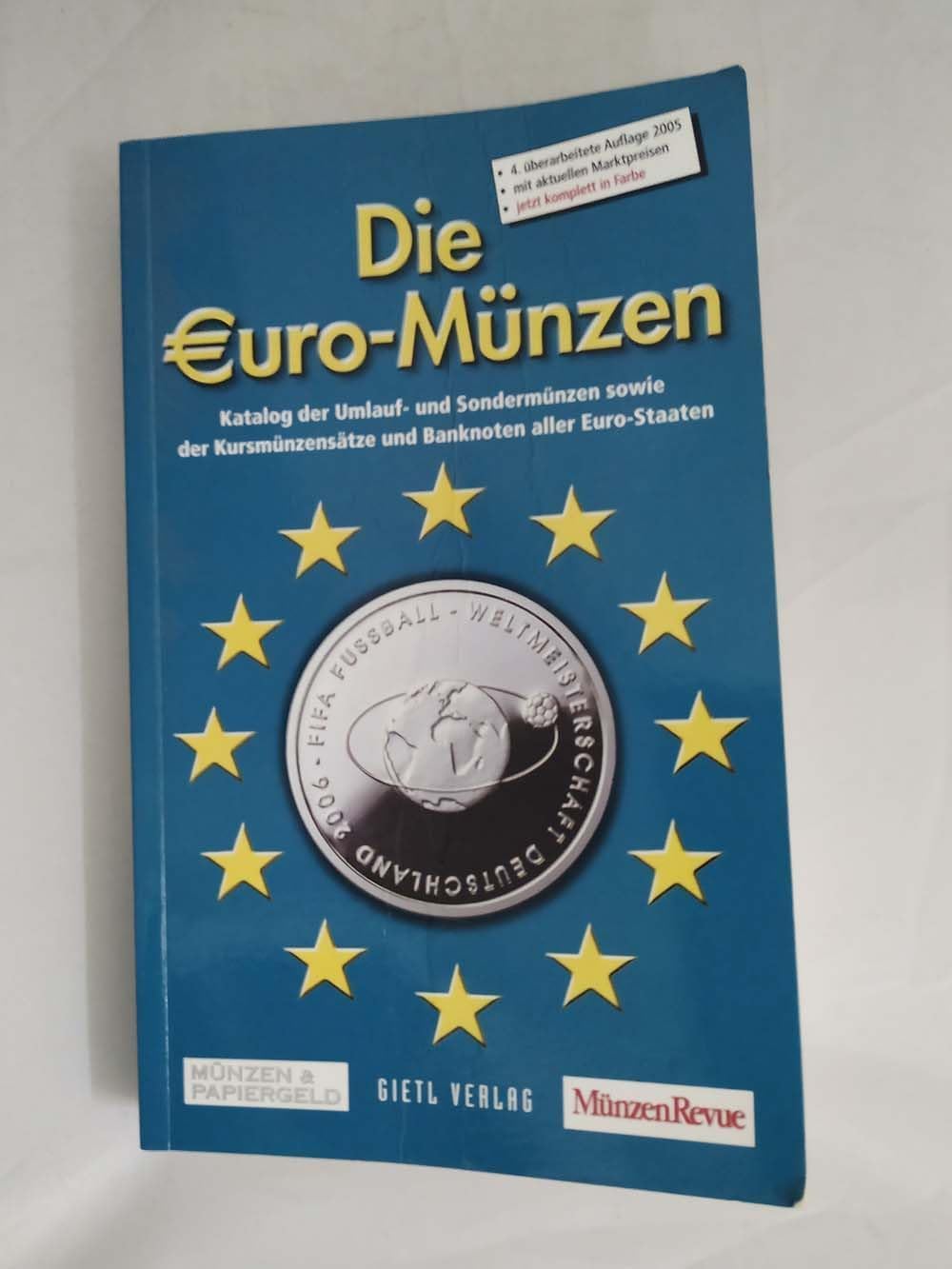 Die Euro-Münzen: Katalog der Umlauf- und Sondermünzen sowie der Kursmünzensätze und Banknoten aller Euro-Staaten Reference Books