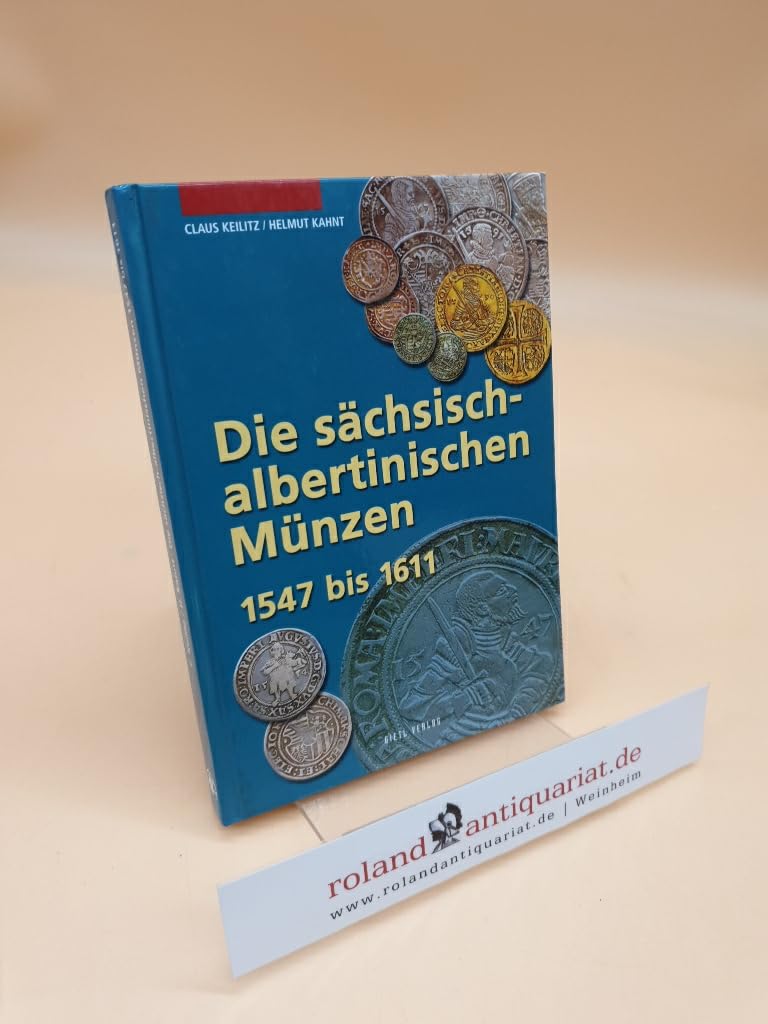 Die sächsisch-albertinischen Münzen 1547-1611 (Die Münzen Sachsens) Hobbies & Crafts