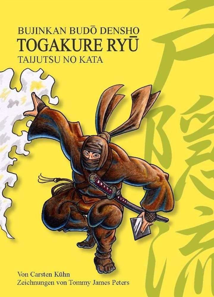 Togakure Ryû Taijutsu no Kata: Bujinkan Budô Densho Leisure & Fun