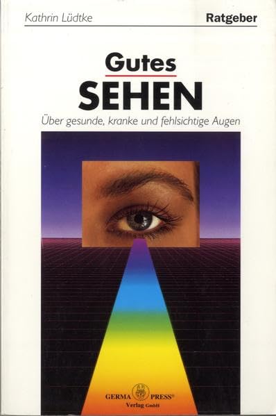 Ratgeber Gutes Sehen Medicine