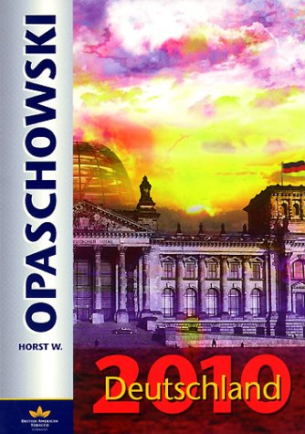 Deutschland 2010: Wie wir morgen arbeiten und leben - Voraussagen der Wissenschaft zur Zukunft unserer Gesellschaft Social Sciences