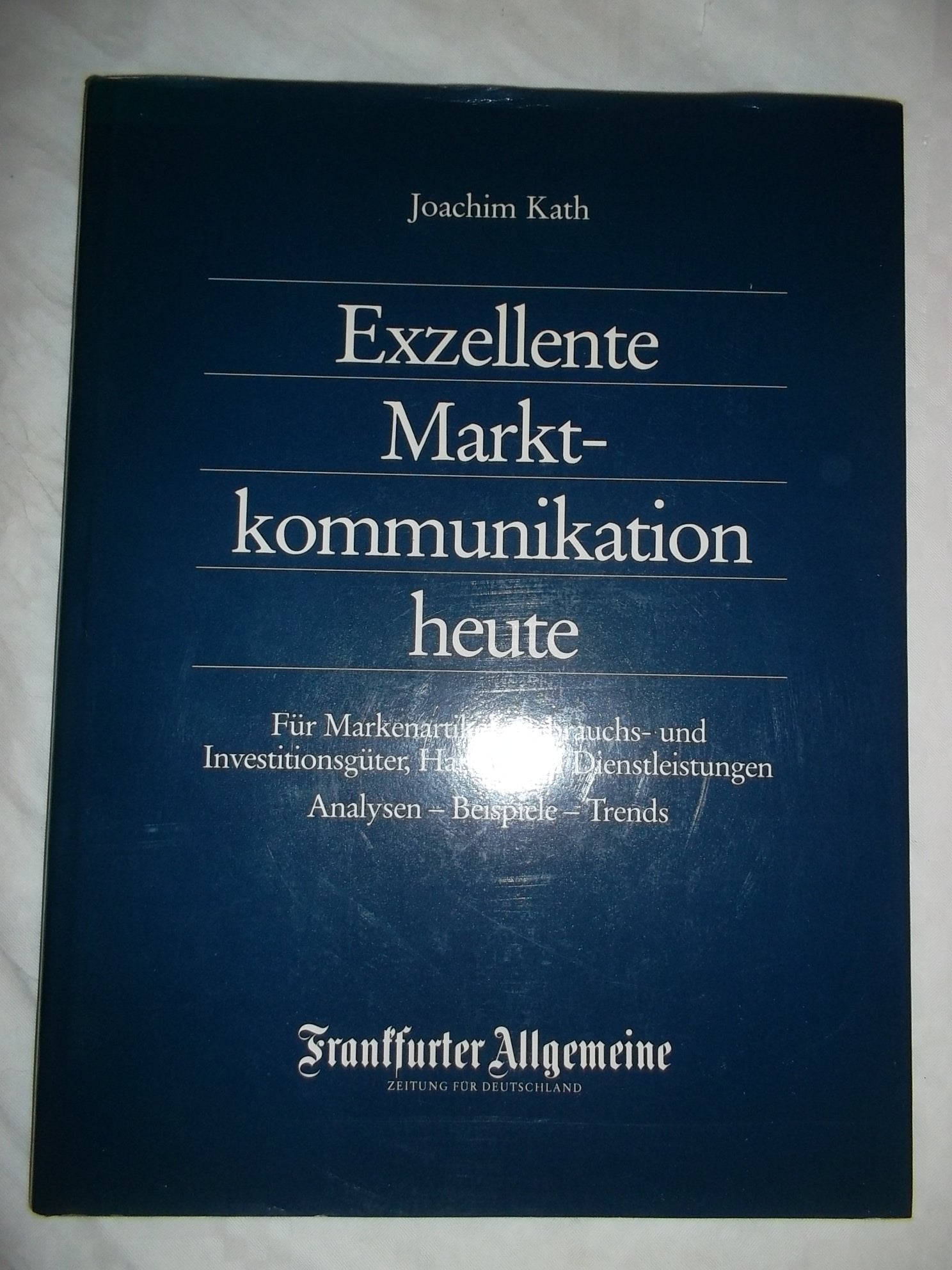 Exzellente Marktkommunikation heute Books