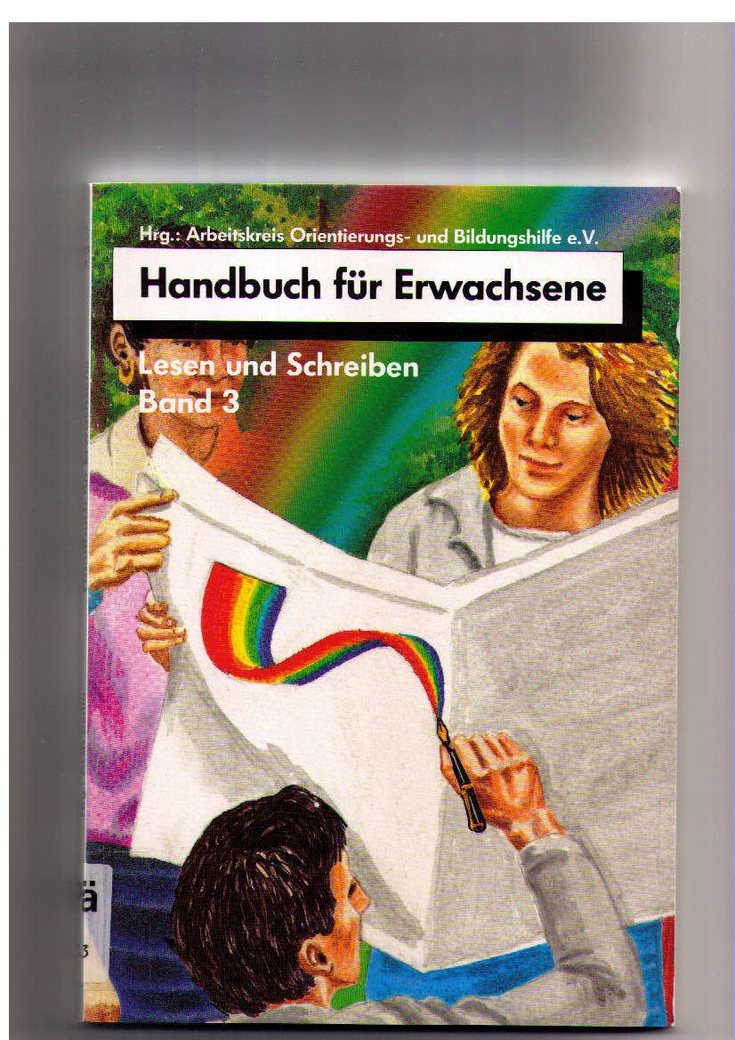 Handbuch für Erwachsene: Lesen und Schreiben - Band 3: Einführung in das Schreiben Books