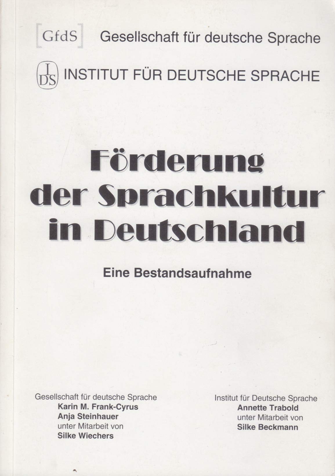 Förderung der Sprachkultur in Deutschland: Eine Bestandsaufnahme Books