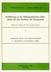 Einführung in die bibliographischen Hilfsmittel für das Studium der Romanistik 1: Französische Sprach- und Literaturwissenschaft Professional & Reference Books
