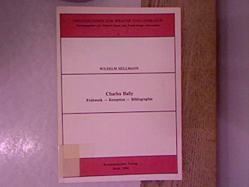 Charles Bally: Frühwerk - Rezeption - Bibliographie (Abhandlungen zur Sprache und Literatur) Social Sciences