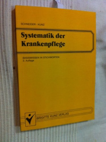 Systematik der Krankenpflege. Basiswissen der Krankenpflege in Stichworten Books