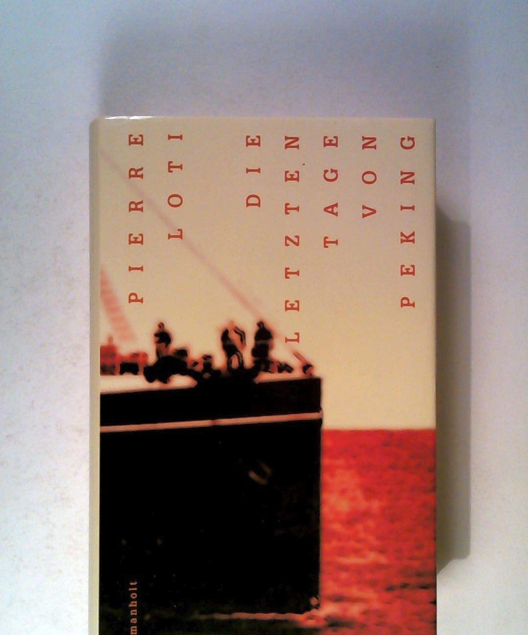Die letzten Tage von Peking Contemporary literature