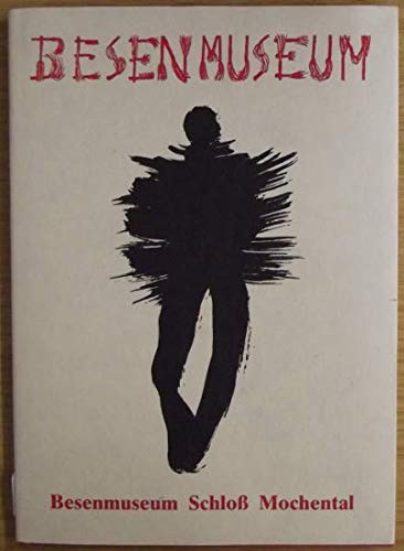 Besenmuseum Schloss Mochental (Livre en allemand) book