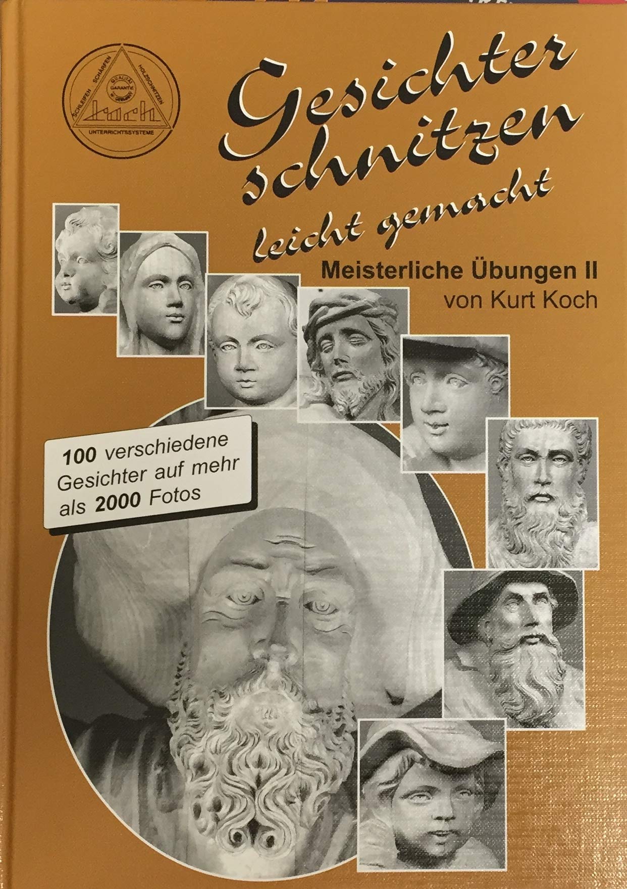 Das Schnitzerbuch - Meisterliche Übungen. Anatomie - Gesichter schnitzen. Gesichterstudien für Holzbildhauer: MEISTERLICHE ÜBUNGEN Band 2 Books