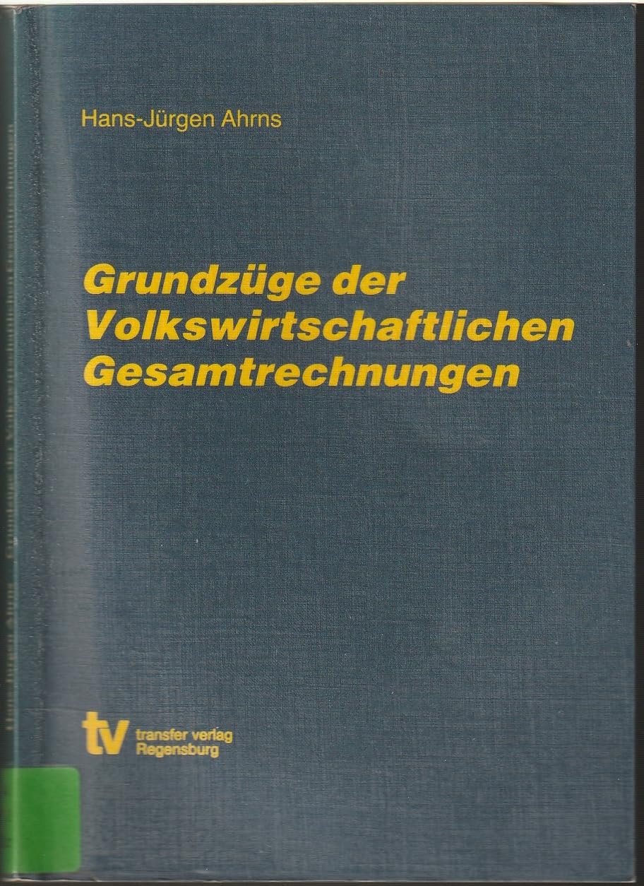 Grundzüge der Volkswirtschaftlichen Gesamtrechnungen Business, Finance & Career