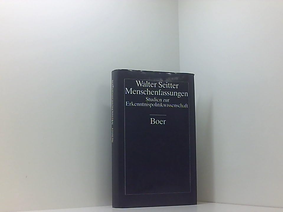 Menschenfassungen: Studien zur Erkenntnispolitikwissenschaft University books