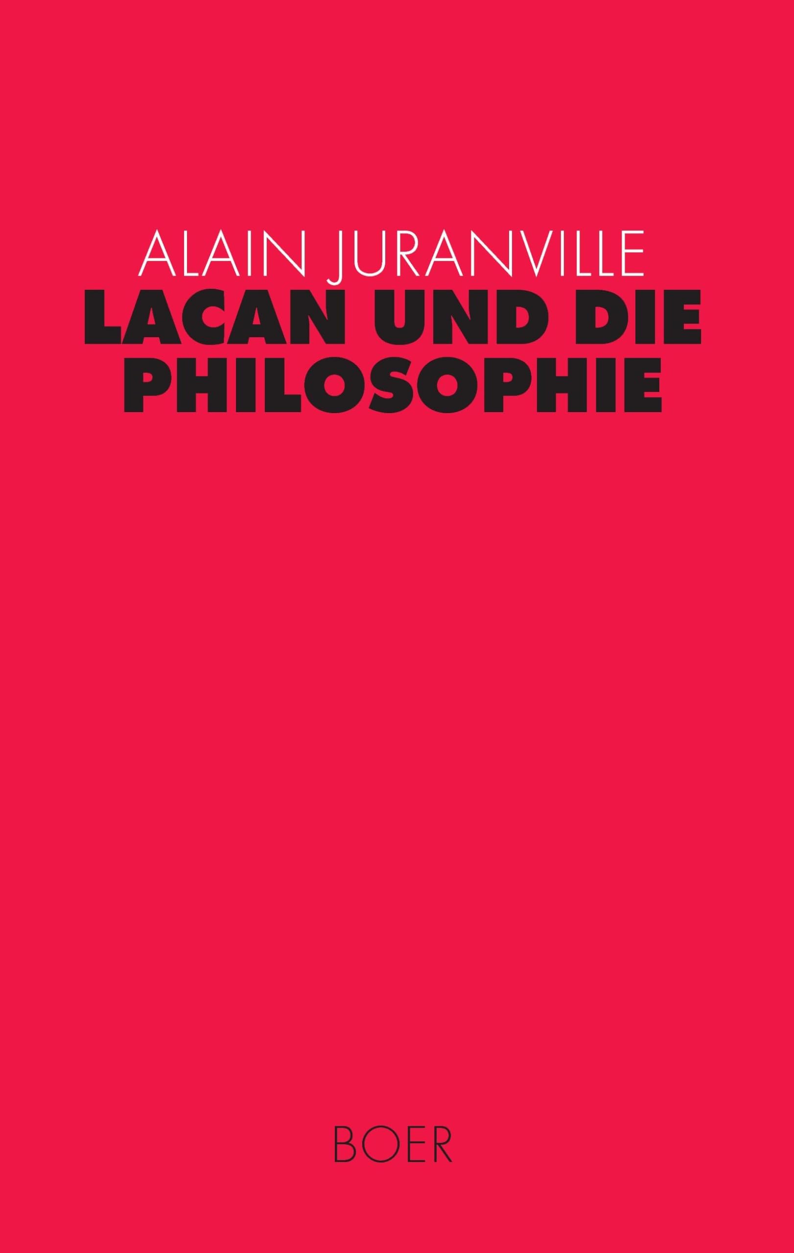 Lacan und die Philosophie Philosophy