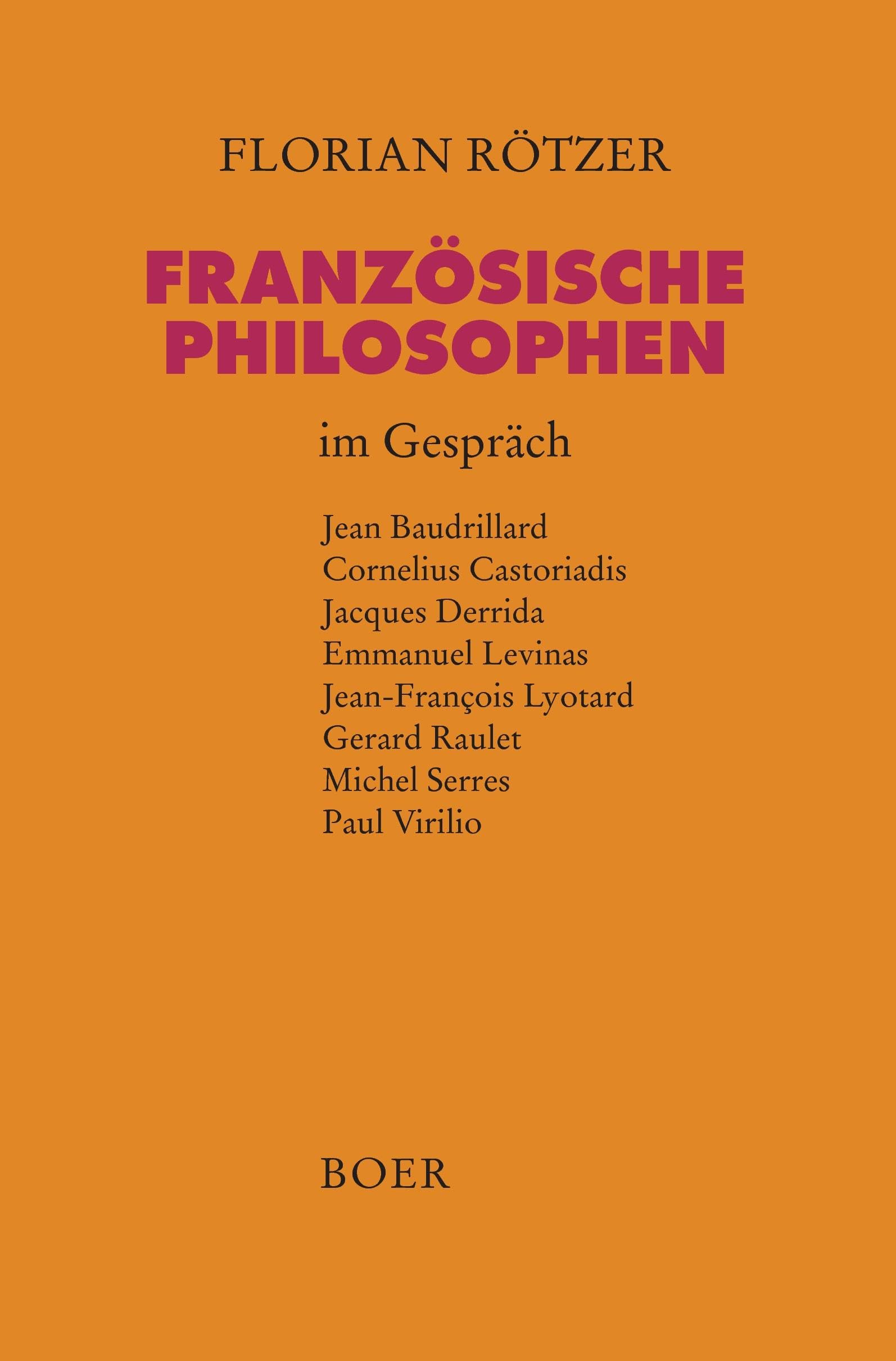 Französische Philosophen im Gespräch Media & Communication