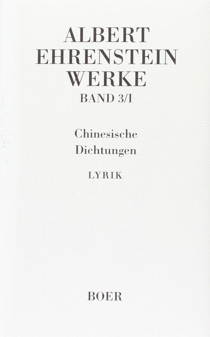Werke, Bd.3, Chinesische Dichtung, in 2 Tln. Books