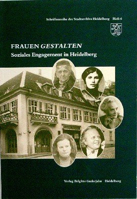 Frauengestalten: Soziales Engagement in Heidelberg Books