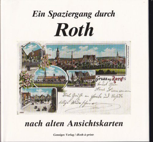 Ein Spaziergang durch Roth nach alten Ansichtskarten Second-hand books on film, art and culture