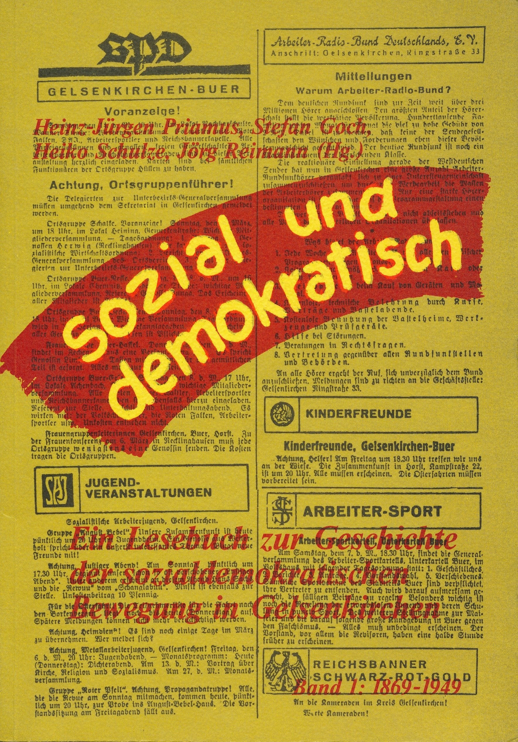 Sozial und demokratisch : Ein Lesebuch zur Geschichte der sozialdemokratischen Bewegung in Gelsenkirchen. Band 1: 1869-1949 Books