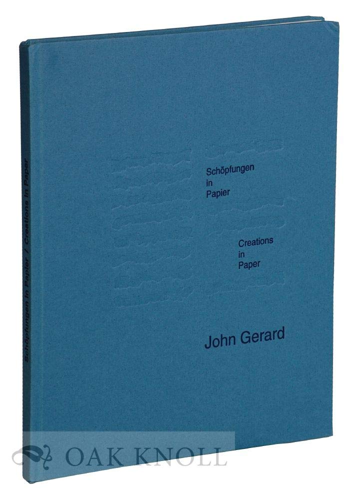 Schöpfungen in Papier /Creations in Paper: Bücher und Bilder von Gerard Film, Art & Culture