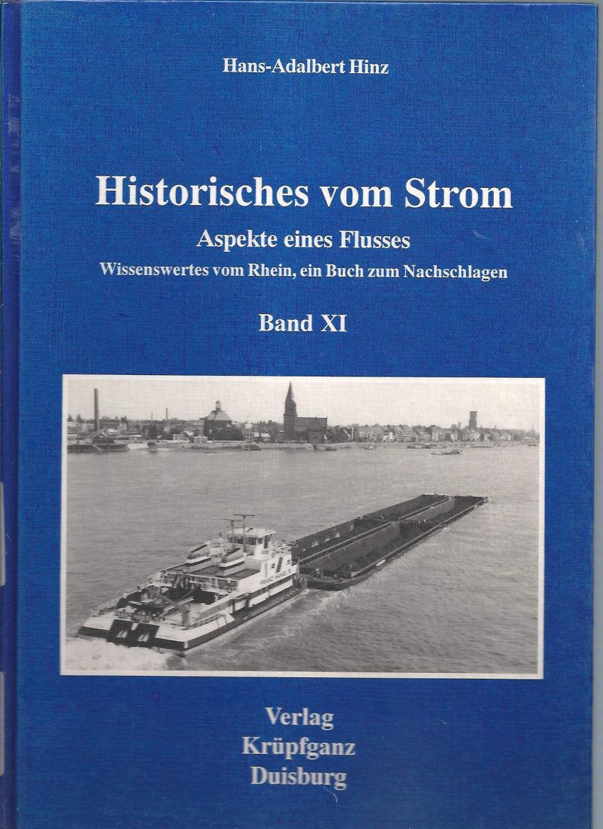 Historisches vom Strom / Aspekte eines Flusses: Wissenswertes vom Rhein, ein Buch zum Nachschlagen Politics & History