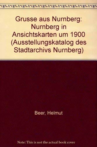 Auf dem Weg zur Grossstadt. Eine Ausstellung des Stadtarchivs Nürnberg vom 16. Januar bis 31. März 1993 Books
