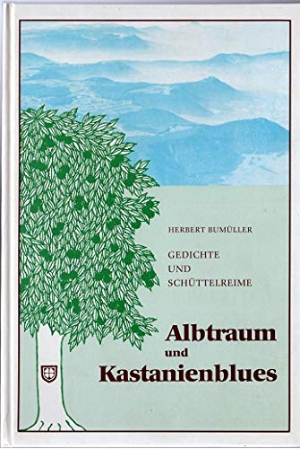 Albtraum und Kastanienblues - Gedichte und Schüttelreime Books