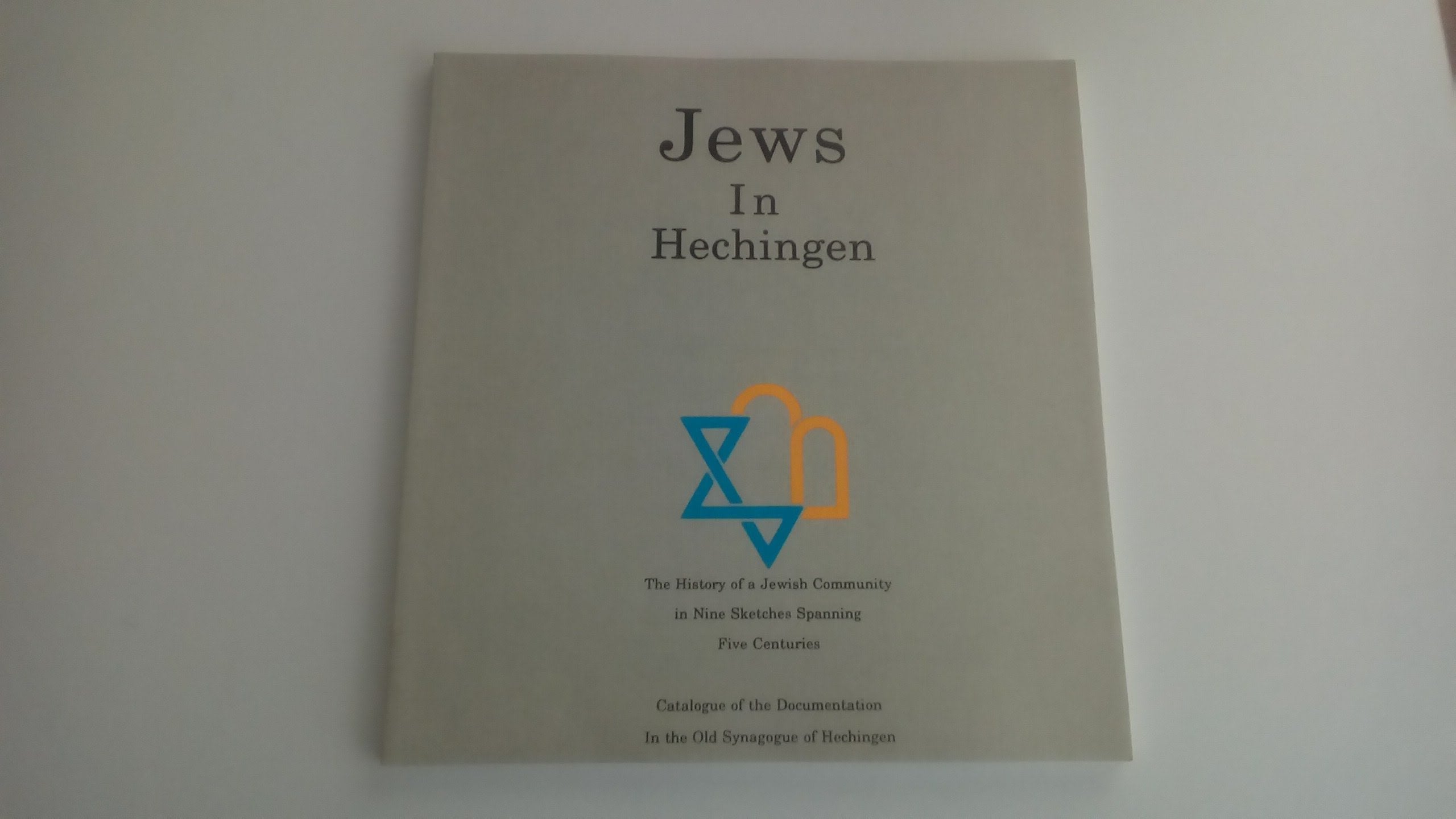 Jews in Hechingen: The History of a Jewish Community in Nine Sketches Spanning Five Centuries Books