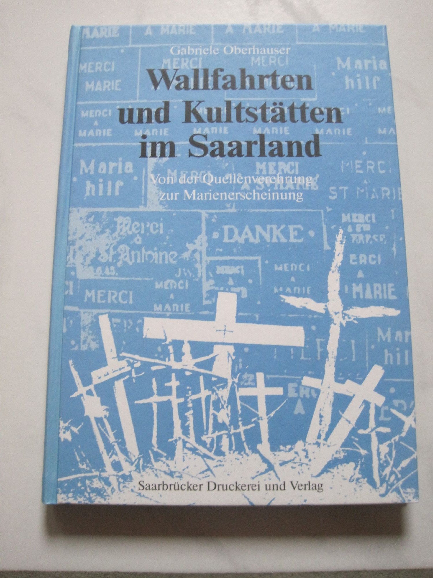 Wallfahrten und Kultstätten im Saarland Books