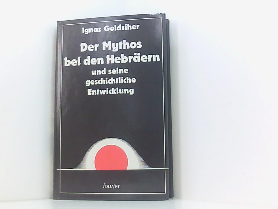 Der Mythos bei den Hebräern. Und seine geschichtliche Entwicklung General education