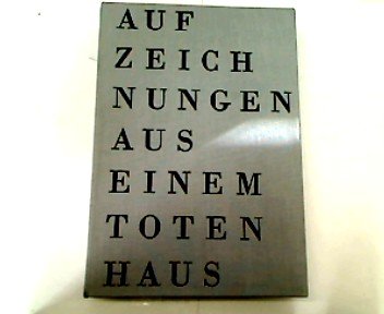 Aufzeichnungen aus einem Totenhaus Classics