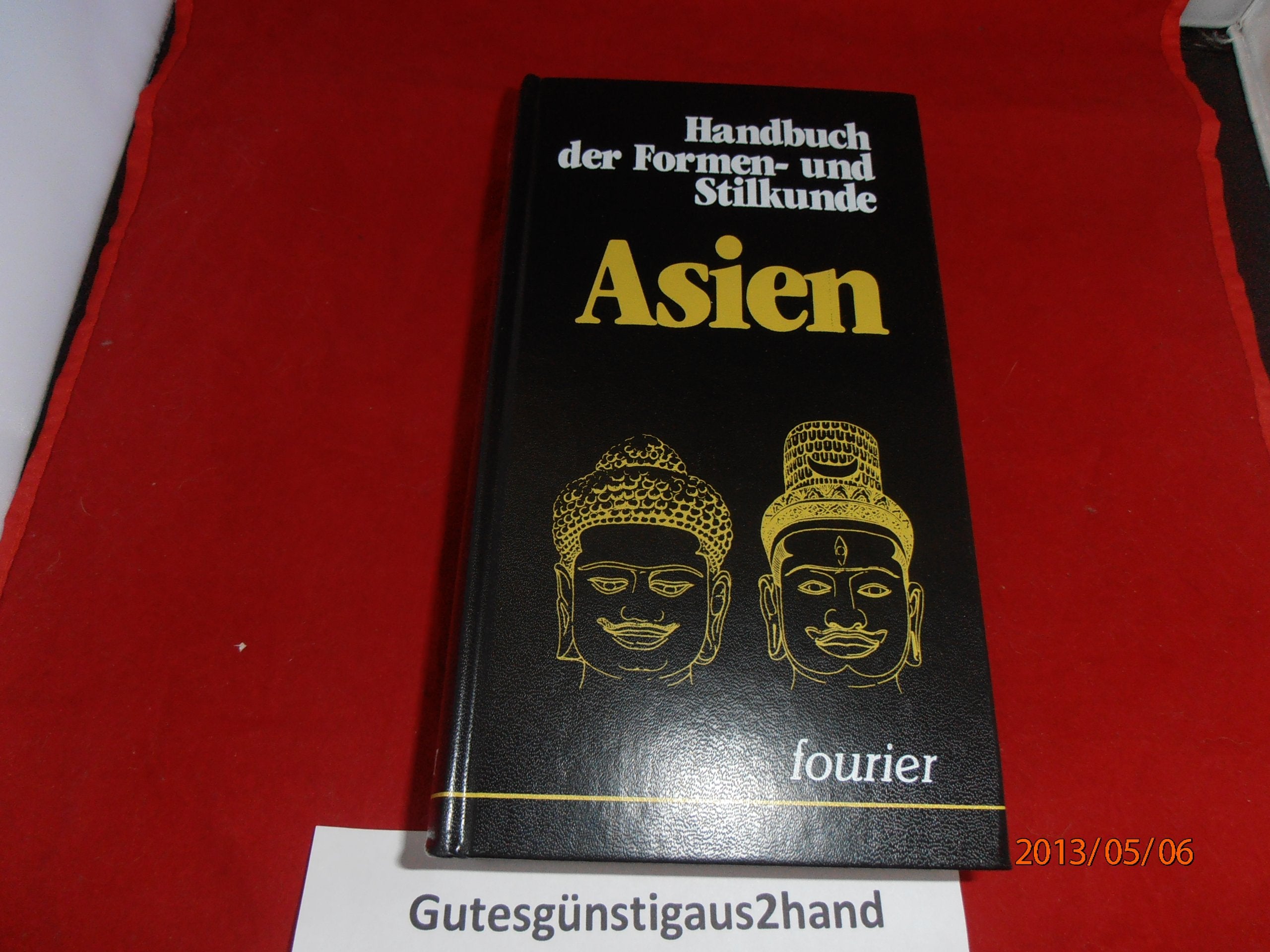 Handbuch der Formen- und Stilkunde Asien Books