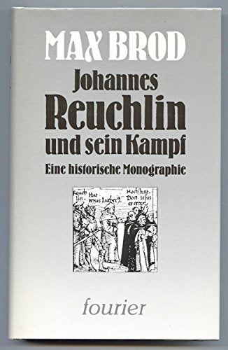 Johannes Reuchlin und sein Kampf. Eine historische Monographie Hobbies & Crafts