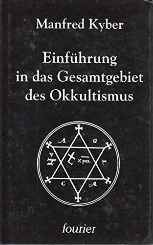 Einführung in das Gesamtgebiet des Okkultismus. Vom Altertum bis zur Gegenwart Psychology
