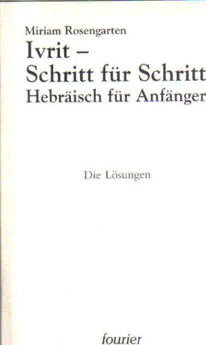 Ivrit, Schritt für Schritt, Die Lösungen Books