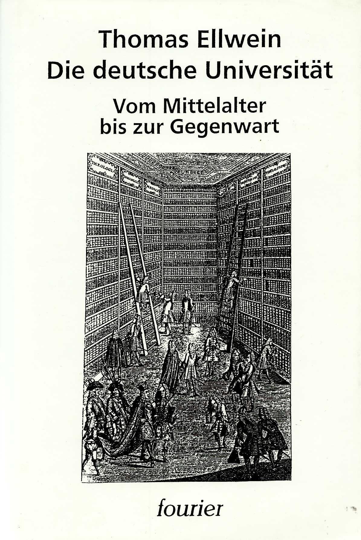 Die deutsche Universität. Vom Mittelalter bis zur Gegenwart German history