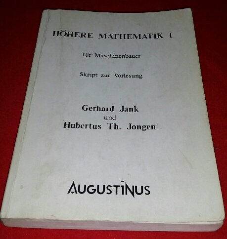 Höhere Mathematik für Maschinenbauer I. Skript zur Vorlesung Mathematics