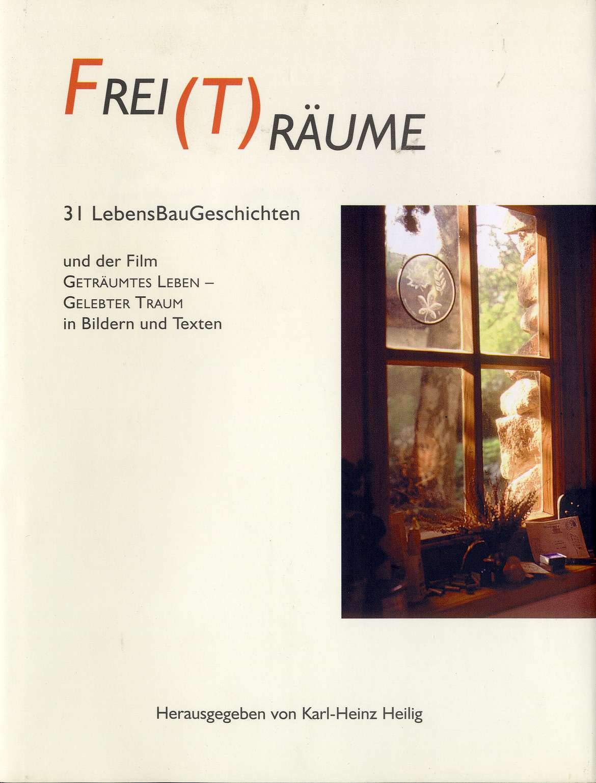 Frei(t)räume: 31 LebensBauGeschichten Books