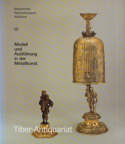 Modell und Ausführung in der Metallkunde Business & Technology