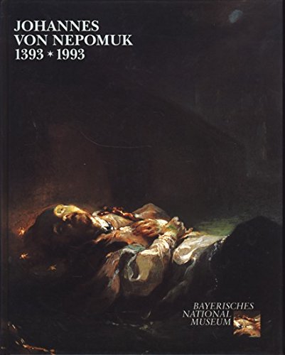Johannes von Nepomuk 1393* 1993 Politics & History