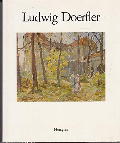 Ludwig Doerfler - Maler in Franken - Doerfler, Ludwig book