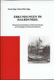 Erkundungen im Halbdunkel: Einundzwanzig Studien zur Berufserziehung und Pädagogik im Nationalsozialismus Books