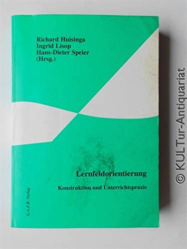Lernfeldorientierung - Konstruktion und Unterrichtspraxis Law